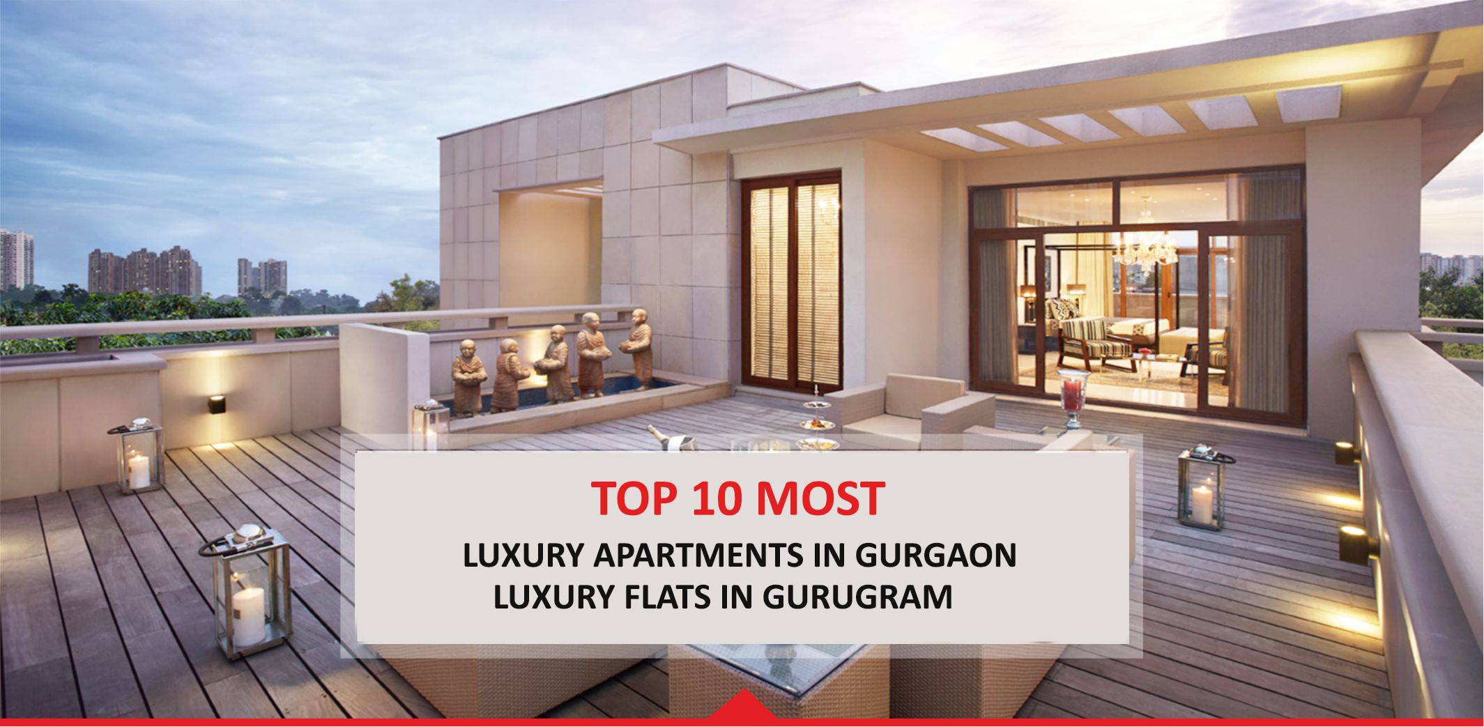 Top 10 Most Luxury Apartments in Gurgaon - Luxury Flats in Gurugram