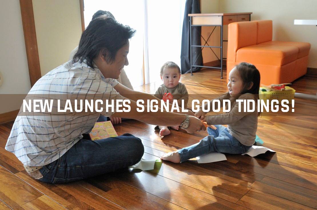 New Launches Signal Good Tidings!
